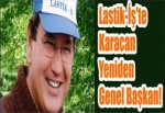 Lastik-İş'te Karacan yeniden Genel Başkan!