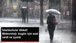 Meteoroloji, İstanbulluları Uyardı: Akşam Saatlerine Dikkat, Sağanak Geliyor