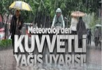 Meteoroloji'den 9 İle Sağanak Yağış Uyarısı