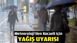 Meteoroloji'den Kocaeli için yağış uyarısı