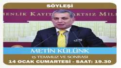 METİN KÜLÜNK İLE SÖYLEŞİ ERTELENDİ