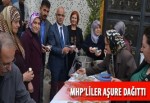 MHP’liler aşure dağıttı