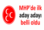 MHP'de ilk aday adayı belli oldu