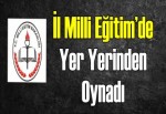 Milli Eğitim’de yer yerinden oynadı