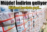 Müjde! İndirim geliyor...