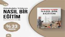 “NASIL BİR EĞİTİM” ÇIKTI