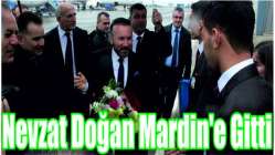 Nevzat Doğan Mardin'e gitti