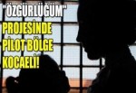 “Özgürlüğüm“ Projesi ilk Kocaeli'de uygulanacak