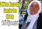 PKK’nın kaçırdığı gençlerden biri de KOÜ öğrencisi