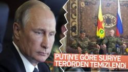 Putin: Suriye’nin tüm bölgeleri teröristlerden temizlendi