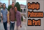 Sağlığı Pahasına Ak Parti