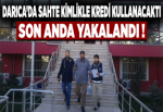 SAHTE KİMLİKLE KREDİ KULLANACAKTI