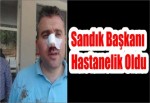 Sandık Başkanı Hastanelik Oldu