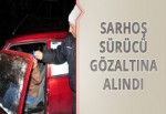 Sarhoş Sürücü Yakalandı