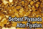 Serbest Piyasada Altın Fiyatları