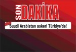 Suudi Arabistan askeri Türkiye'de!