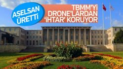 TBMM'ye anti-drone sistemli koruma: İhtar