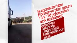 TIR şoförü vatandaşın, ABD askeri araçlarına yorumu