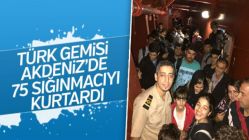 Türk gemisi Akdeniz'de 75 göçmeni kurtardı