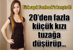 TÜRK SAPIK FACEBOK'U KARIŞTIRDI