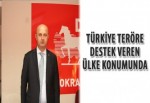 Türkiye teröre destek veren ülke konumunda