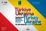 Türkiye-Ukrayna İşadamları Forumu Kocaeli’de Düzenleniyor…