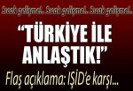 Türkiye ve ABD IŞİD'e karşı ortak askeri planlama başlatıyor