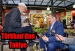 Türkkan’dan Takiye