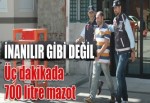 Üç dakikada 700 litre mazot çaldı