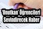 ‘Unutkan’ Öğrencileri Sevindirecek Haber