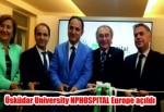 Üsküdar University NPHOSPITAL Europe açıldı