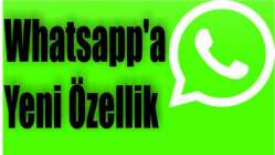 Whatsapp'a Yeni Özellik