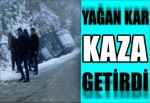 Yağan Kar Kaza Getirdi!