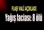 Yağış Faciası:8 ölü