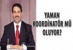 Yaman, koordinatör mü oluyor?