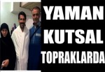 YAMAN, KUTSAL TOPRAKLARDA