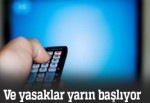 Yasaklar yarın başlıyor