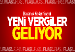 Yeni Vergi Geliyor