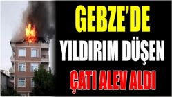 Yıldırım Düşen Çatı Alev Aldı