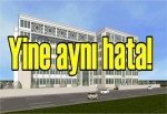 Yine aynı hata!