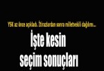 YSK kesin seçim sonuçlarını açıkladı