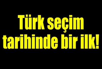 Türk Seçim Tarihinde Bir İlk