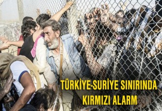 Türkiye-Suriye Sınırında Kırmızı Alarm