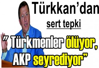 Türkkan’dan sert tepki