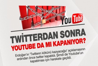 Twitter'dan sonra YouTube da mı kapanacak?