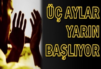 Üç Aylar Yarın Başlıyor