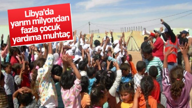 UNICEFten Libyadaki çocuklara yardım çağrısı