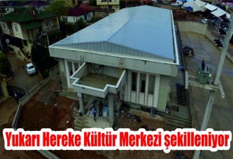 Yukarı Hereke Kültür Merkezi şekilleniyor